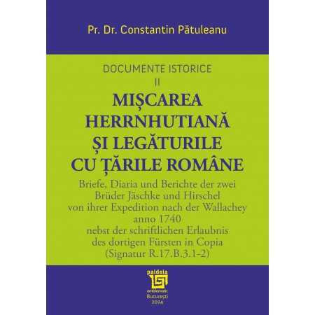 Documente Istorice Inedite II. Mișcarea Herrnhutiană și legăturile cu Țările Române