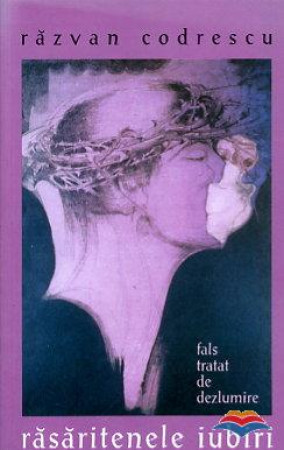 Răsăritenele iubiri. Fals tratat de dezlumire