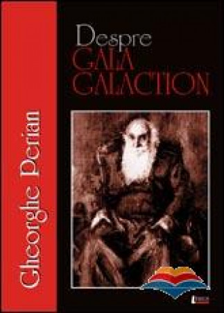 Despre Gala Galaction