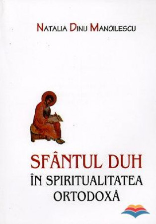 Sfântul Duh în spiritualitatea ortodoxă