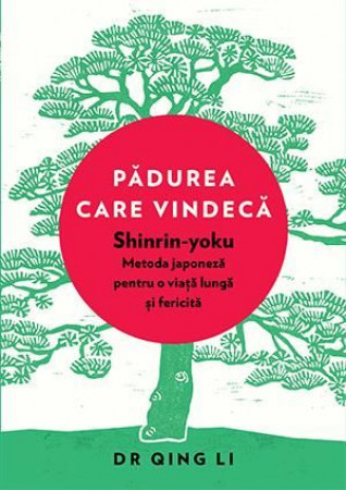 Pădurea care vindecă