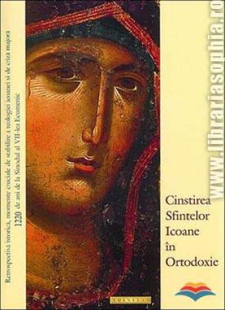 Cinstirea Sfintelor Icoane in Ortodoxie