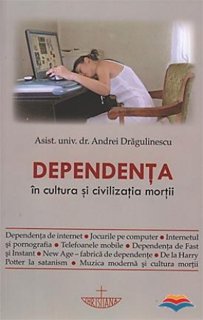 Dependența în cultura și civilizația morții