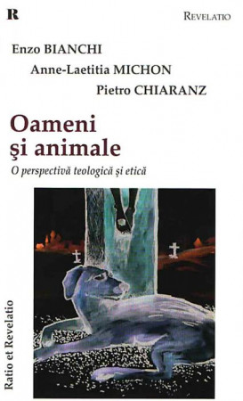 Oameni și animale. O perspectivă teologică și etică