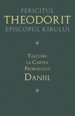 Tâlcuire la Cartea Prorocului Daniil