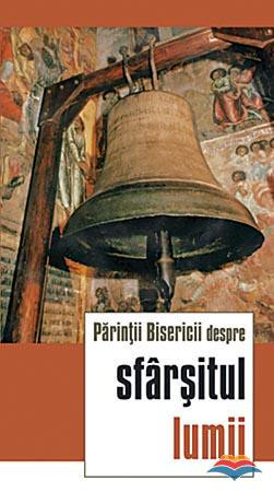 Parintii Bisericii despre sfarsitul lumii
