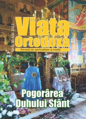 Viața ortodoxă nr. 5 - mai 2021