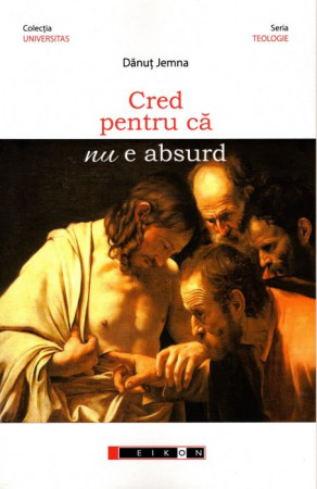 Cred pentru că nu e absurd