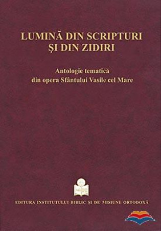 Lumina din Scripturi și din zidiri