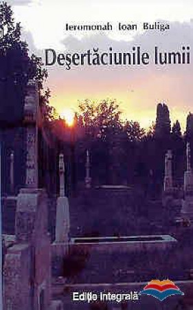 Desertăciunile lumii. Ediție integrală