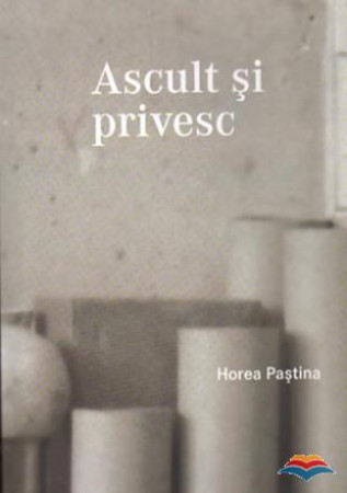 Ascult și privesc