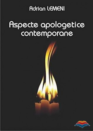 Aspecte apologetice contemporane