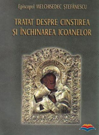 Tratat despre cinstirea şi închinarea icoanelor