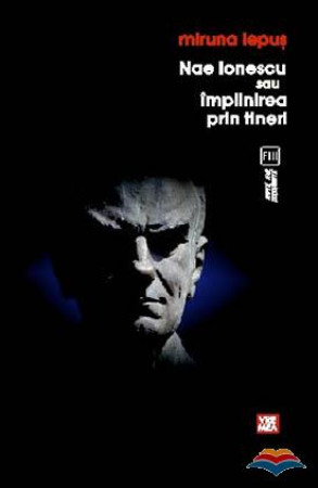 Nae Ionescu sau împlinirea prin tineri