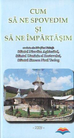 Cum să ne spovedim și să ne împărtășim