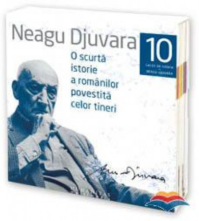 O scurta istorie a românilor povestită celor tineri. 10 lecii de istorie (audiobook, 10 CD)