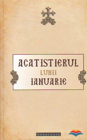 Acatistierul lunii ianuarie