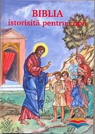 Biblia istorisita pentru copii