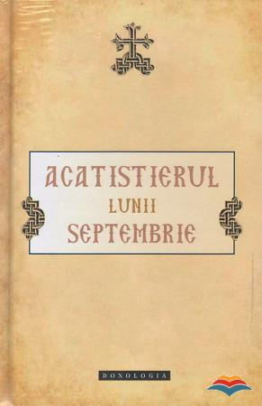 Acatistierul lunii septembrie