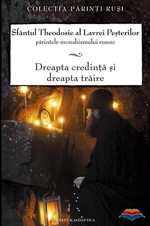 Dreapta credinţă şi dreapta trăire