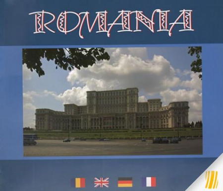România. Album în limbile română, engleză, germană, franceză