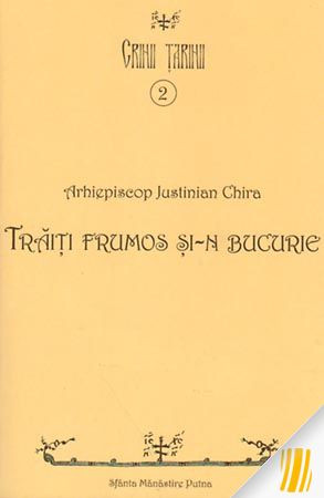 Trăiți frumos și-n bucurie