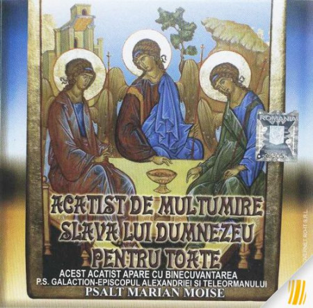 Acatist de mulţumire Slavă lui Dumnezeu pentru toate - CD audio