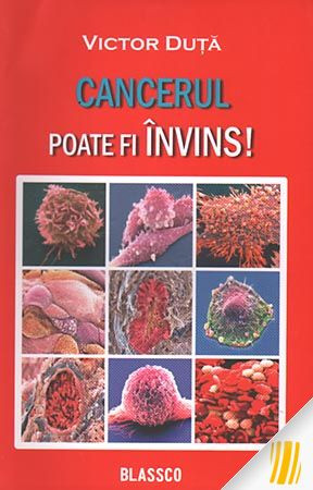 Cancerul poate fi învins!
