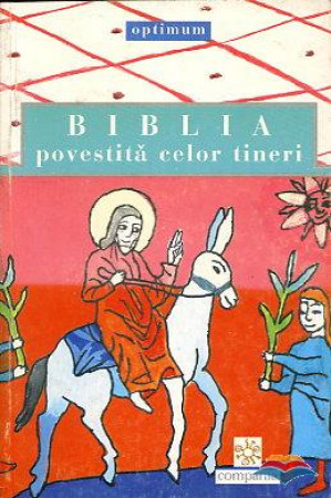 Biblia povestita celor tineri