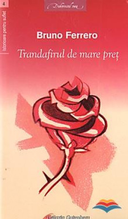 Trandafirul de mare pret