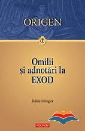 Omilii și adnotări la Exod