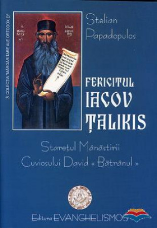 Fericitul Iacov Talikis, starețul Mănăstirii Cuviosul David «Bătrânul»