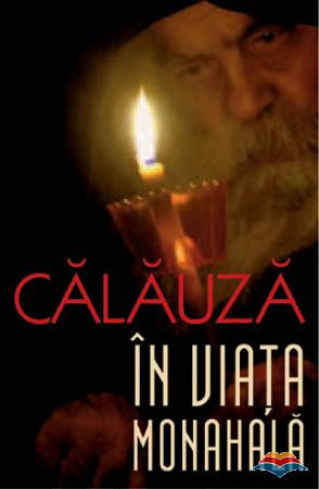 Calauza in viata monahala