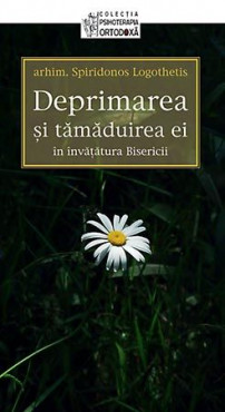 Deprimarea și tămăduirea ei în învățătura Bisericii