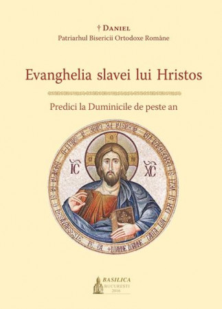 Evanghelia slavei lui Hristos - Predici la Duminicile de peste an