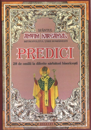 Predici. 28 de omilii la diferite sărbători bisericeşti