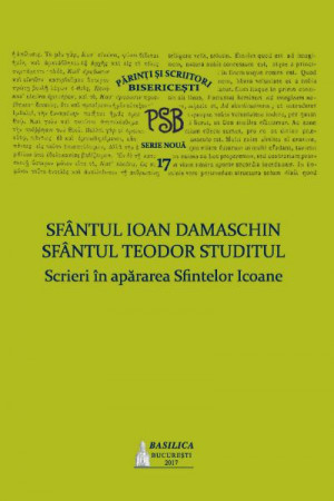 PSB 17 - Scrieri în apărarea Sfintelor Icoane