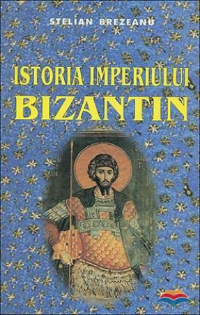 Istoria Imperiului Bizantin