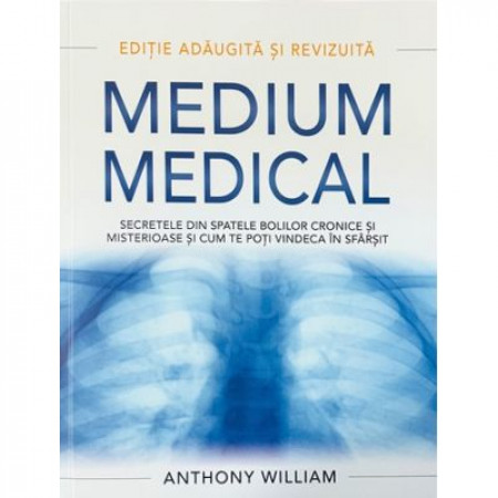 Medium medical. Ediție adăugită și revizuită