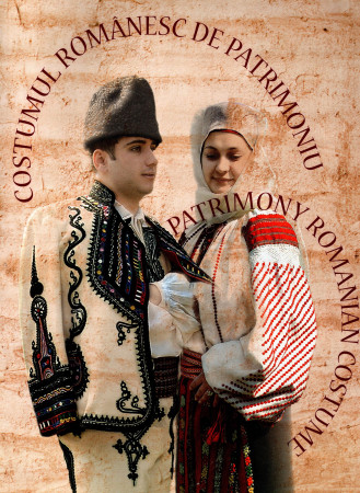 Costumul românesc de patrimoniu / Patrimony Romanian costume