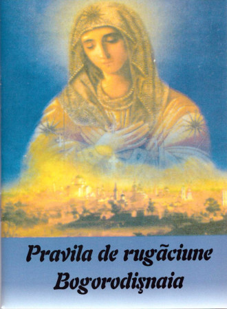 Pravila mică de rugăciune- Bogorodișnaia