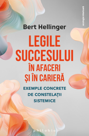 Legile succesului în afaceri și în carieră