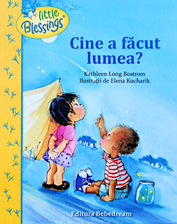 Cine a făcut lumea?