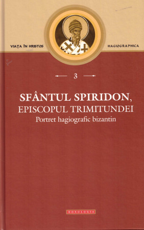 Sfântul Spiridon, Episcopul Trimitundei. Portret hagiografic bizantin