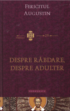Despre răbdare. Despre adulter. Traduceri 25