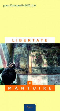 Libertate şi mântuire