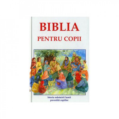 Biblia pentru copii - Societatea Misionara