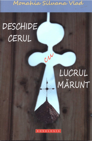 Deschide cerul cu lucrul marunt