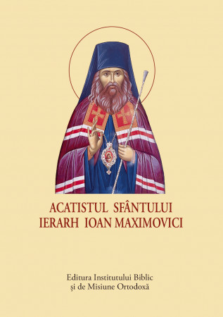 Acatistul Sfântului Ierarh Ioan Maximovici – format mic