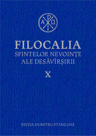 Filocalia sfintelor nevoinţe ale desăvârşirii - Humanitas -Vol. 10 (ediţia cartonată)